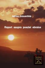 Raport asupra poeziei ebraice af Adrian Grauenfels