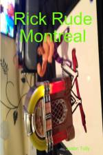 Rick Rude Montreal af Justin Tully