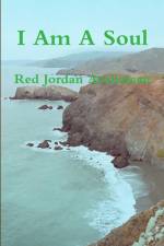 I Am A Soul --2 af Red Jordan Arobateau