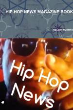 HIP-HOP NEWS MAGAZINE BOOK af Nelson Norman