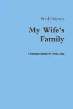 My Wife's Family af Fred Duprez