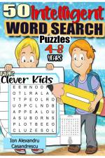 50 Intelligent Word Search Puzzles 4-8 Years for Clever Kids af Ion Alexandru Casandrescu