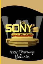 For Sony's Transformation af Moses Olanrewaju Bolarin