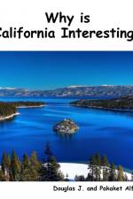 Why is California Interesting? Dreams of Gold af Douglas Alford
