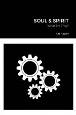 SOUL & SPIRIT af Kenneth Napier