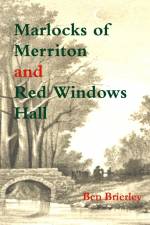 Marlocks of Merriton and Red Windows Hall af Ben Brierley