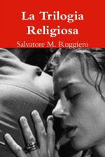 La Trilogia Religiosa af Salvatore M. Ruggiero