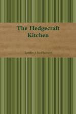 The Hedgecraft Kitchen af Tamlin J McPherson