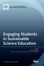 Engaging Students in Sustainable Science Education af Larry J Grabau