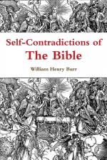 Self-Contradictions of the Bible af William Henry Burr