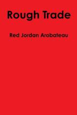 Rough Trade af Red Jordan Arobateau