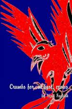 Crumbs for, at best, crows af Yossi Faybish