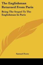 The Englishman Returned From Paris af Samuel Foote