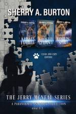 The Jerry McNeal Series, a Paranormal Snapshot Collection Volume 1 af Sherry A. Burton