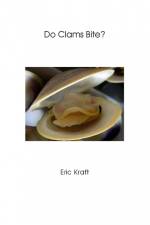 Do Clams Bite? af Eric Kraft