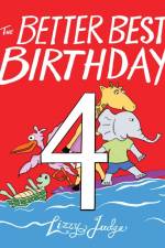 The Better Best Birthday 4 af Lizzy Judge