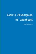Leon's Principles of Inaction af Jason Balistreri