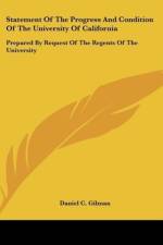 Statement Of The Progress And Condition Of The University Of California af Daniel C. Gilman