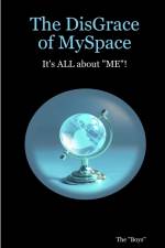 The DisGrace of MySpace af Richard David Kennedy