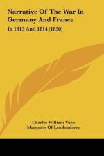 Narrative Of The War In Germany And France af Charles William Vane