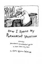 how I spent my permanant vacation af Glenn Wernig