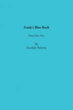Frank's Blue Book af Franklin Roberts