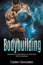 Bodybuilding af Caden Gonzales