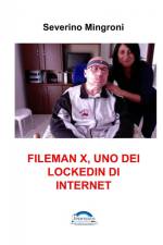 Fileman, L'UOMO DI INTERNET af Severino Mingroni