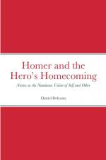 Homer and the Hero's Homecoming af Daniel Deleanu