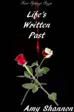 Life's Written Past af Amy Shannon