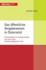 Das öffentliche Vergabewesen in Österreich af Günther Gast