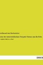 Reise der österreichischen Fregatte Novara um die Erde af Ferdinand von Hochstetter