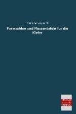 Formzahlen und Massentafeln für die Kiefer af Adam Schwappach