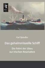 Das geheimnisvolle Schiff af Karl Spindler