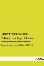 Weltkrieg und Imperialismus af Gustav Fredrick Steffen