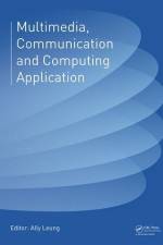 Multimedia, Communication and Computing Application af Ally Leung