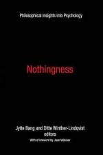 Nothingness af Jytte Bang