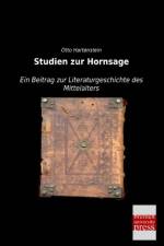 Studien zur Hornsage af Otto Hartenstein