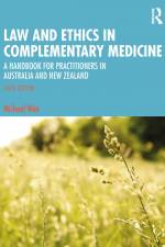 Law and Ethics in Complementary Medicine af Michael Weir