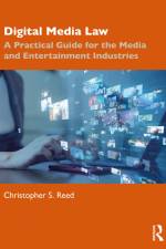 Digital Media Law af Christopher S. Reed