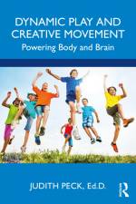 Dynamic Play and Creative Movement af Judith Peck
