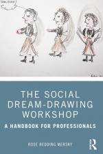 The Social Dream-Drawing Workshop af Rose Redding Mersky