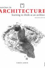 Exercises in Architecture af Simon Unwin