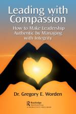 Leading with Compassion af Gregory Worden