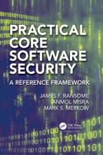 Practical Core Software Security af James F. Ransome