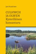 Culhwch ja Olwen - kymriläinen kansantaru af Jani Koskinen