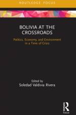 Bolivia at the Crossroads