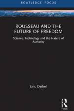 Rousseau and the Future of Freedom af Eric Deibel