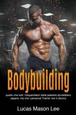 Bodybuilding af Lucas Mason Lee