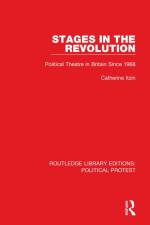 Stages in the Revolution af Catherine Itzin